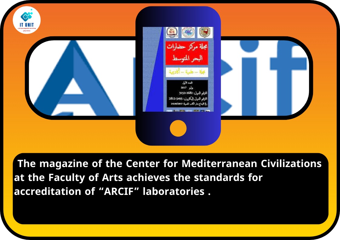 The magazine of the Center for Mediterranean Civilizations achieves the standards for accreditation of “ARCIF” laboratories.